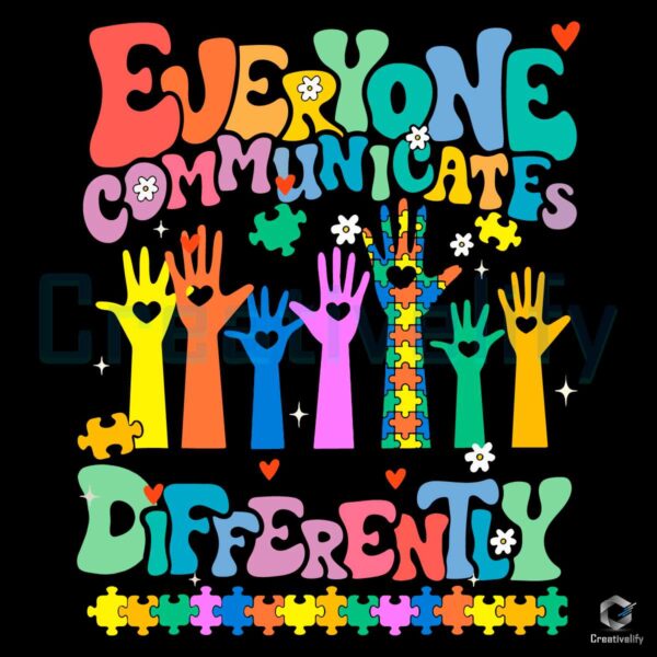 Everyone Communicates Differently Autism SVG