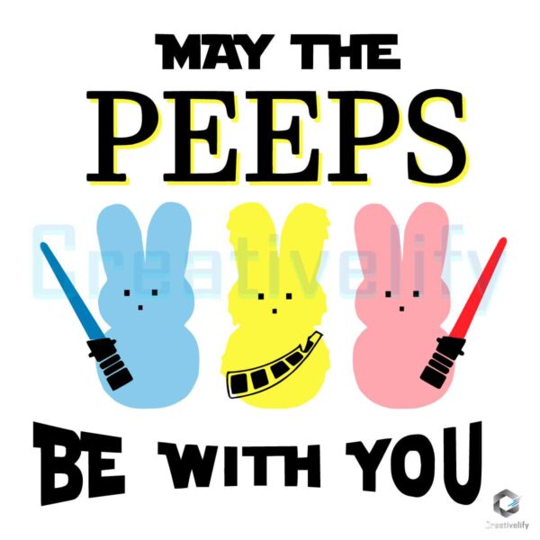 Star Wars May The Peeps Be With You SVG