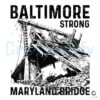 Baltimore Strong Maryland Bridge SVG