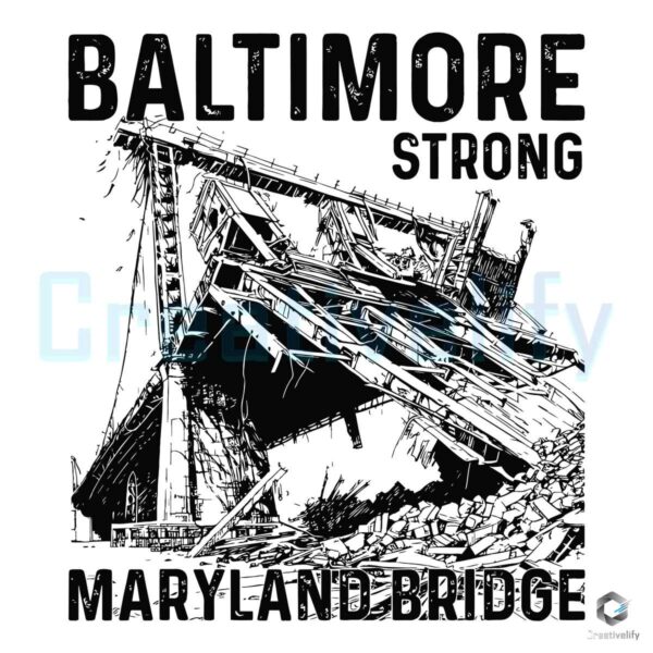 Baltimore Strong Maryland Bridge SVG