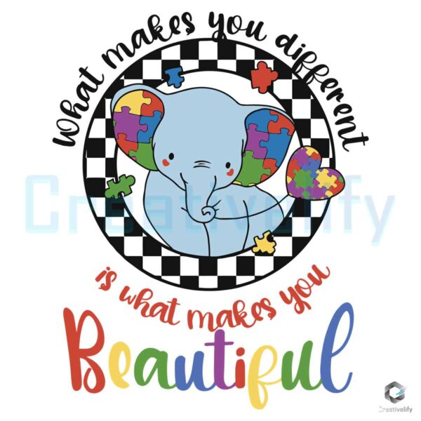What Makes You Different Autism Elephant SVG