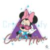 Cool Like Mom Disney Minnie SVG File