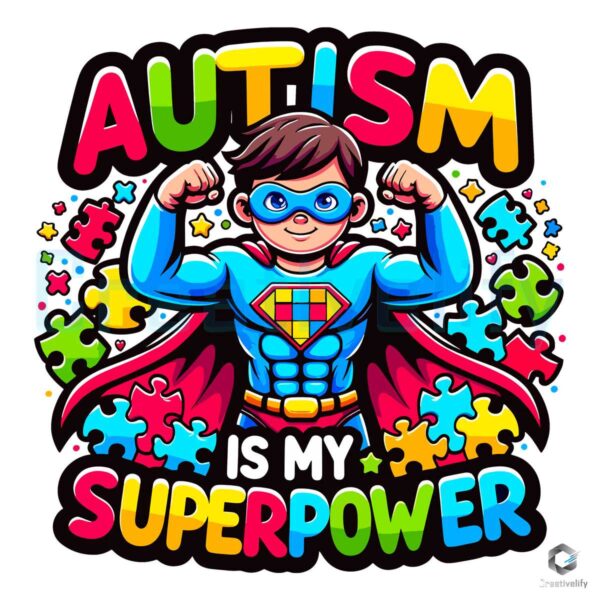 Superman Autism Is My Superpower PNG