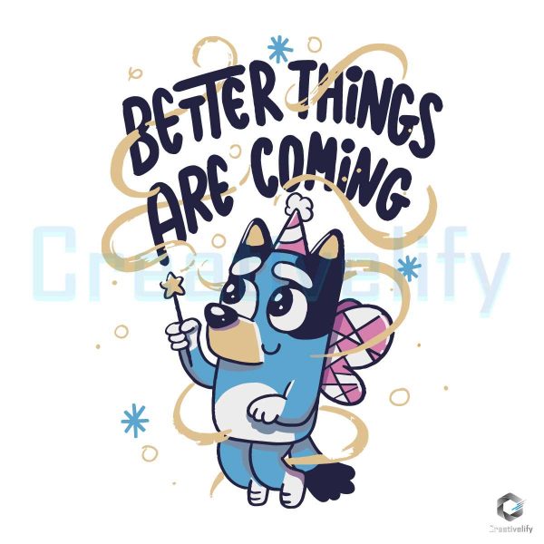 Bluey Angel Better Things Are Coming PNG File