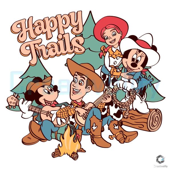 Happy Trails Disney Mickey Toy Story SVG File