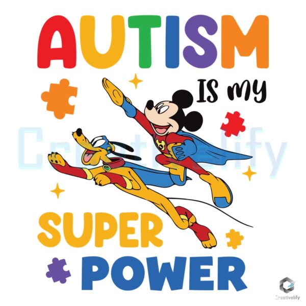 Autism Is My Super Power Mickey Pluto SVG