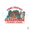 Come Join Us The Glasshouse Primary School PNG