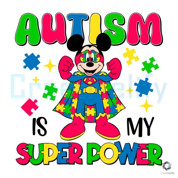 Autism Is My Super Power Mickey SVG