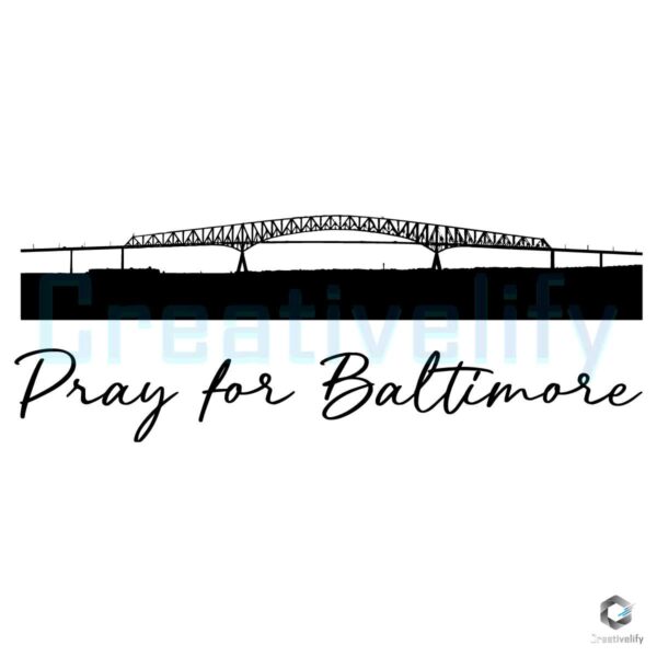 Pray For Baltimore Francis Scott Key Bridge SVG