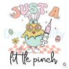 Just A Little Pinch Nurse Easters Day SVG