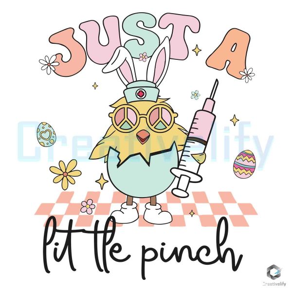 Just A Little Pinch Nurse Easters Day SVG