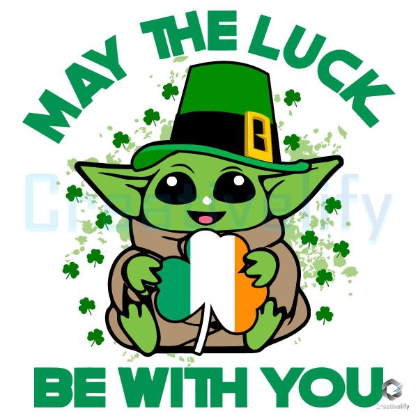 Baby Yoda May The Luck Be With You SVG