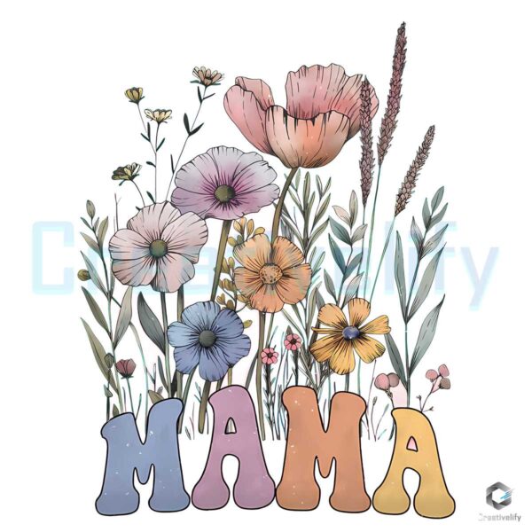 Floral Mama Wildflowers PNG File Design