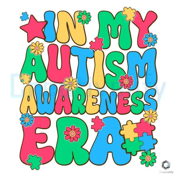 In My Autism Awareness Era SVG File