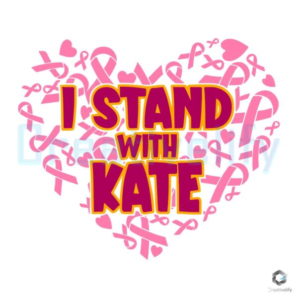 I Stand With Kate Breast Cancer Support SVG