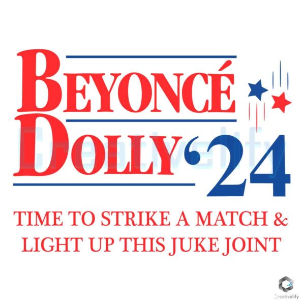 Beyonce Dolly 24 Time To Strike A Match SVG