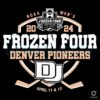 Frozen Four Denver Pioneers 2024 Mens SVG
