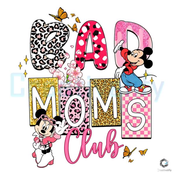 Bad Moms Club Minnie Mickey PNG File