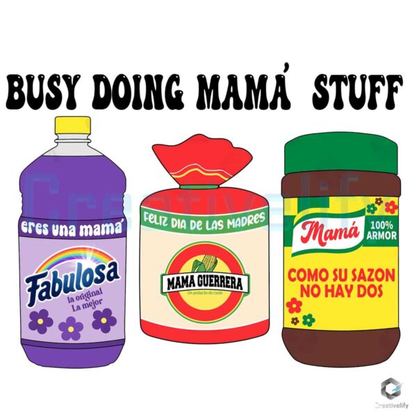 Busy Doing Mama Stuff PNG File Design