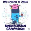 Bluey Episode Is Called Kindergarten Graduation PNG