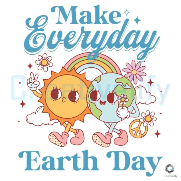 Groovy Make Everyday Earth Day SVG