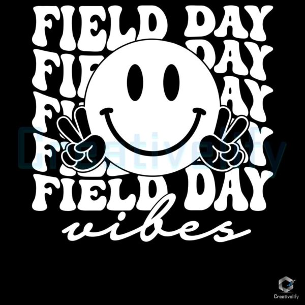 Field Day Vibes Smiley Face Last Day Of School PNG