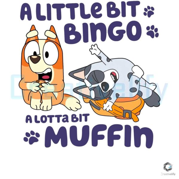 A Little Bit Bingo A Lotta Bit Muffin PNG