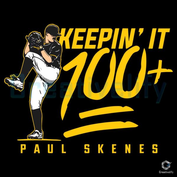 Paul Skenes Keepin It 100 Pittsburgh SVG File