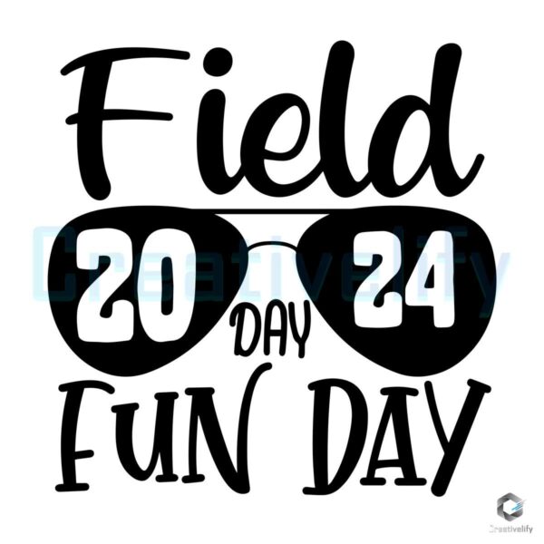 Last Day Of School Field Day Fun Day 2024 PNG