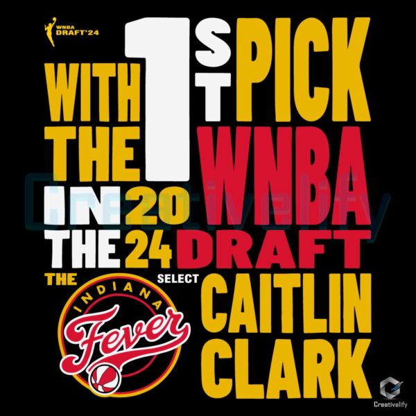 1st Pick WNBA Draft Caitlin Clark Indiana 2024 SVG