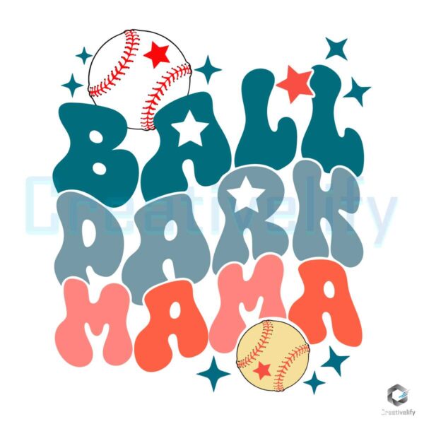 Ballpark Mama Baseball Team SVG File