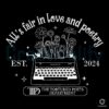 Alls Fair In Love And Poetry Est 2024 SVG File