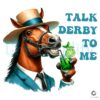 Talk Kentucky Derby To Me Horse Race Man PNG