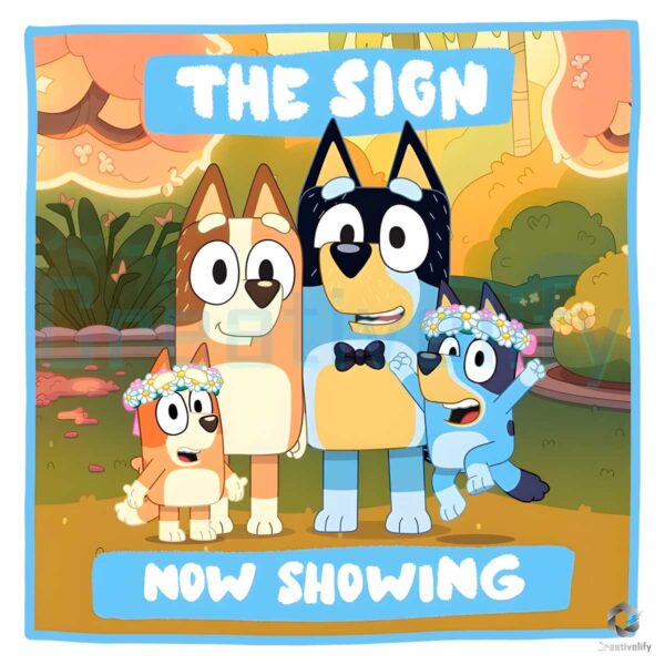 The Sign Now Showing Bluey Cartoon PNG