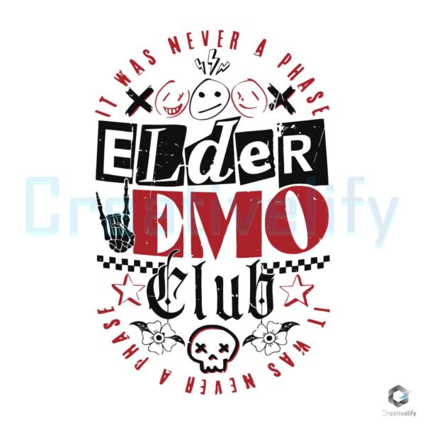 Elder Emo Club It Was Never A Phase SVG