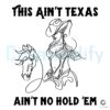 This Aint Texas Aint No Hold Em Beyonce SVG