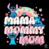 Stitch Mama Mommy Mom Bruh Rainbow PNG