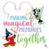 Disney Making Magical Memories Together SVG