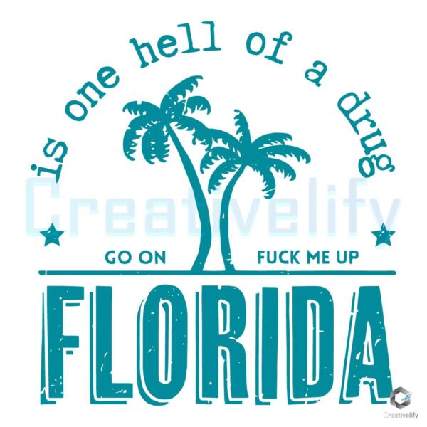 Florida Is One Hell Of A Drug Taylor Lyrics SVG