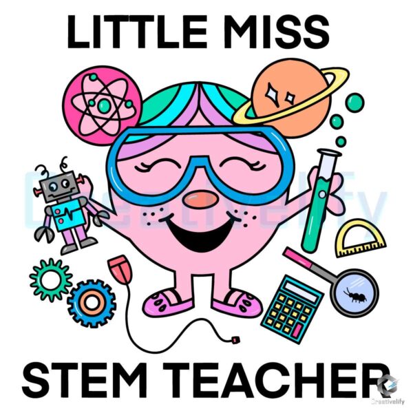 Little Miss Stem Teacher SVG File Digital