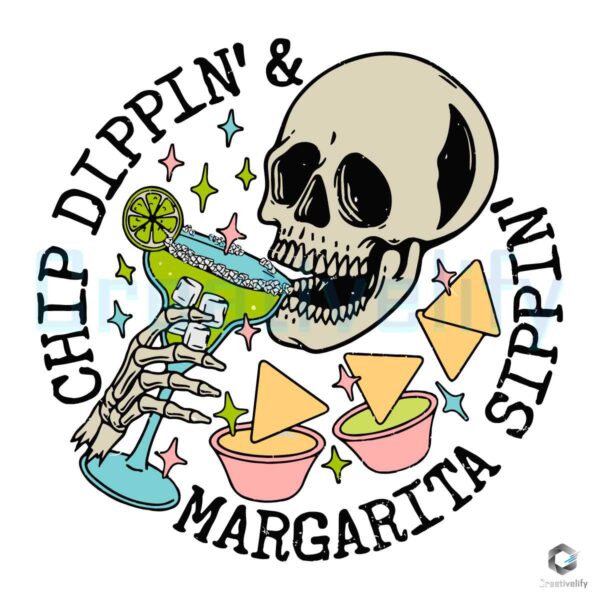 Chip Dippin And Margarita Sippin SVG