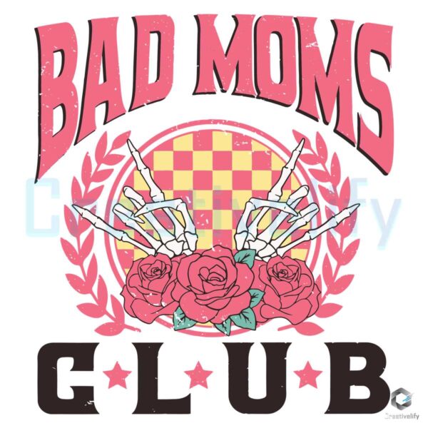 Bad Mom Club Skeleton Hand SVG File
