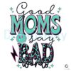 Good Moms Say Bad Words Leopard SVG