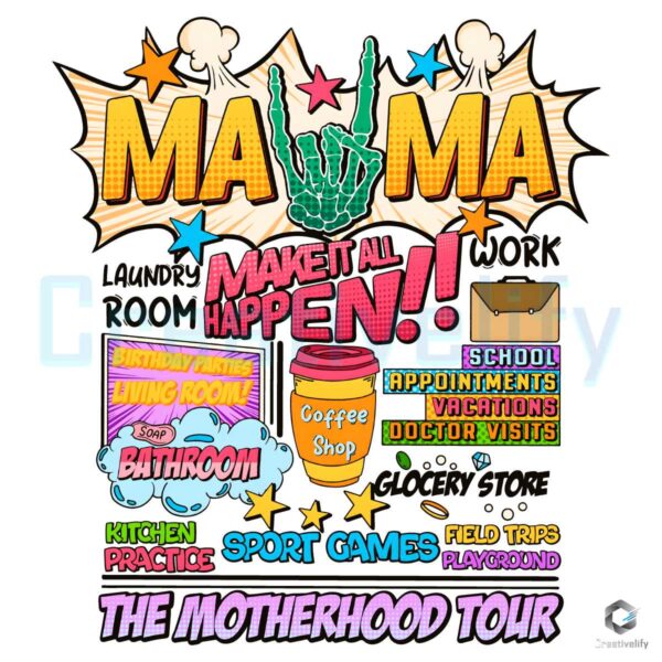 The Motherhood Tour Mama PNG File Design