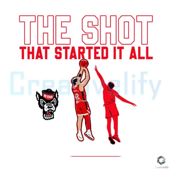 The Shot That Started It All NC State Basketball SVG