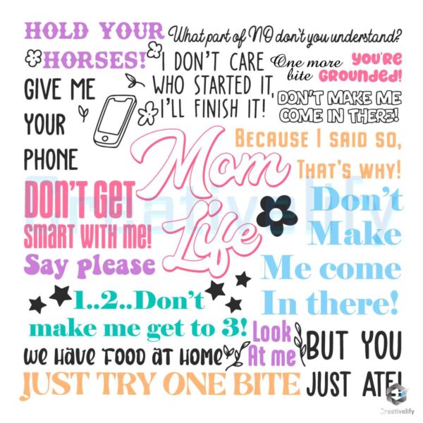 Mom Life Quotes Hold Your Horses SVG