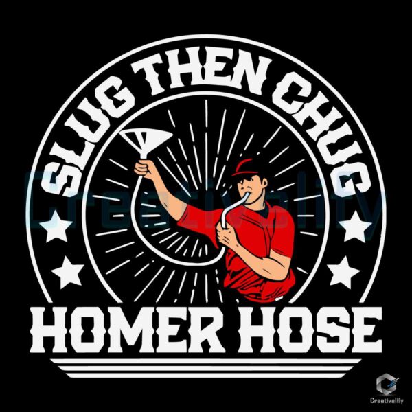 Slug Then Chug Homer Hose Baltimore SVG