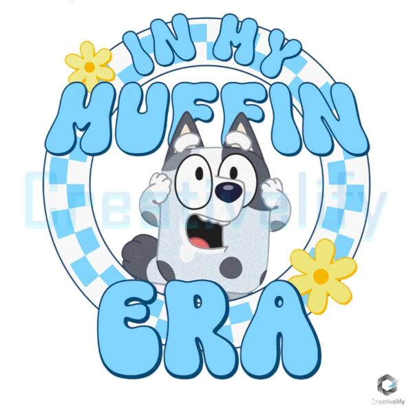 In My Muffin Era Bluey Character Cartoon PNG