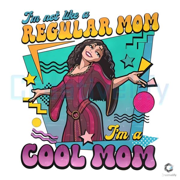 Not Like A Regular Mom Im A Cool Mom PNG