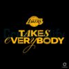 Los Angeles Lakers Basketball Takes Everybody SVG